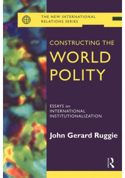 Constructing the World Polity