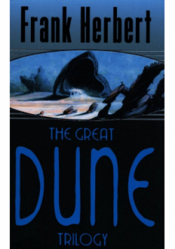 The Great Dune Trilogy