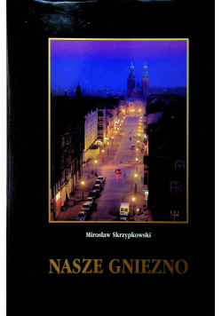 Nasze Gniezno