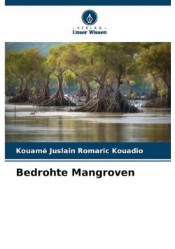 Bedrohte Mangroven