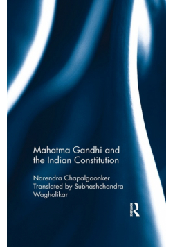 Mahatma Gandhi and the Indian Constitution