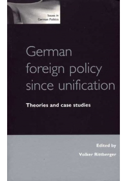 German Foreign Policy Since Unification