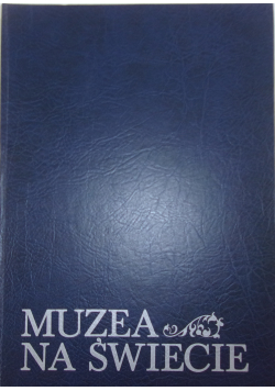 Muzea na świecie