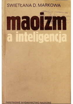 Maoizm A Inteligencja