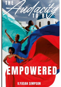 The Audacity To Be Empowered