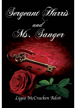 Sergeant Harris and Ms. Sanger