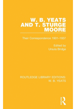 W. B. Yeats and T. Sturge Moore