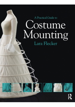 A Practical Guide to Costume Mounting