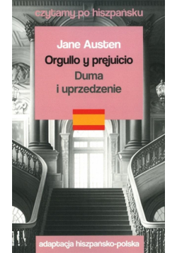 Czytamy po hiszpańsku - Duma i uprzedzenie