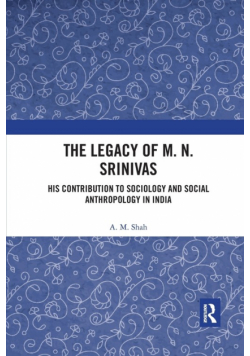 The Legacy of M. N. Srinivas