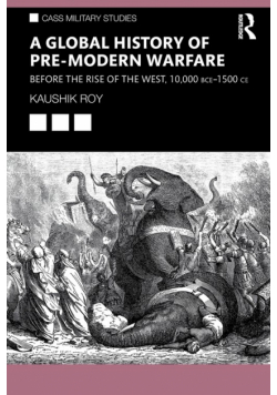 A Global History of Pre-Modern Warfare