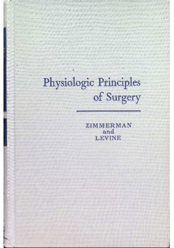 Physiologic Principles of Surgery