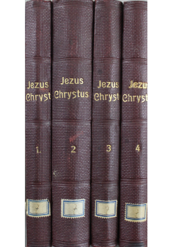 Jezus Chrystus wzorem i mistrzem kapłana 4 tomy 1911 r.