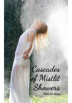 Cascades of Mistlit Showers