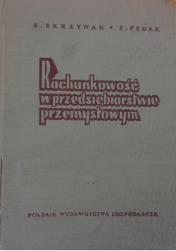 Rachunkowość w przedsiębiorstwie przemysłowym