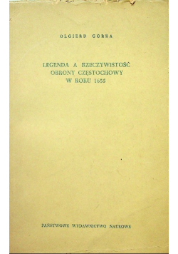 Legenda a rzeczywistość obrony Częstochowy w roku 1655