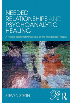 Needed Relationships and Psychoanalytic Healing