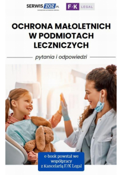 Ochrona małoletnich w podmiotach leczniczych - pytania i odpowiedzi