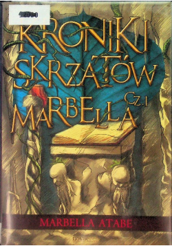Kroniki skrzatów Część 1 Marbella