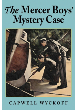 The Mercer Boys' Mystery Case