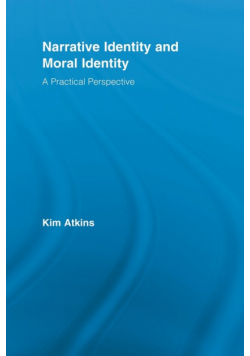 Narrative Identity and Moral Identity
