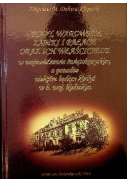 Grody warownie zamki i pałace oraz ich właściciele