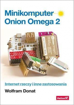 Minikomputer Onion Omega 2. Internet rzeczy...
