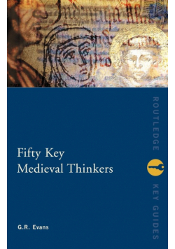 Fifty Key Medieval Thinkers