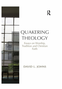 Quakering Theology