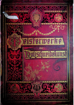 Meisterwerke der Holzschneidekunst Vierter Band 1882 r.