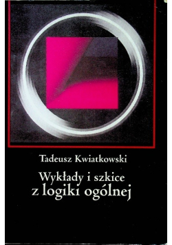 Wykłady i szkice z logiki ogólnej