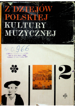 Z dziejów polskiej kultury muzycznej 2