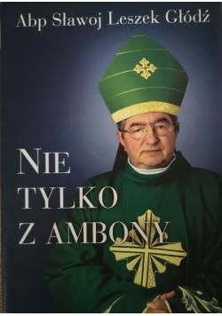 Nie tylko z ambony