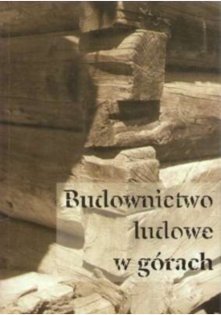 Budownictwo ludowe w górach