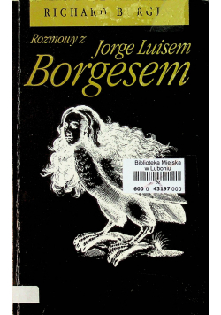 Rozmowy z Jorge Luisem Borgesem