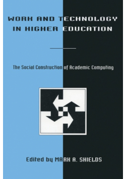 Work and Technology in Higher Education