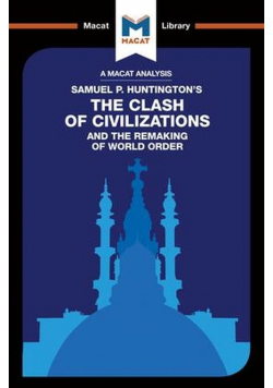 The Clash of Civilizations and the Remaking of World Order