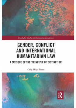 Gender, Conflict and International Humanitarian Law