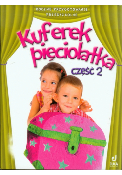 K. - Kuferek pięciolatka: Karty pracy część 2