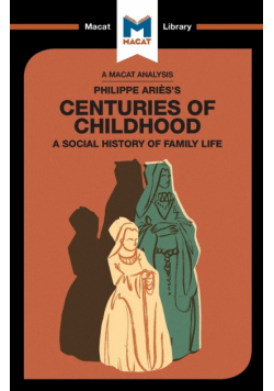 An Analysis of Philippe Aries's Centuries of Childhood