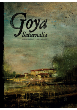 Goya. Saturnalia