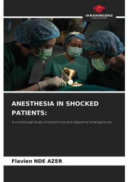 Anesthesia In Shocked Patients