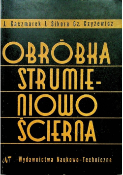 Obróbka strumieniowo ścierna