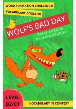 Wolf's Bad Day. Vocabulary in Context...