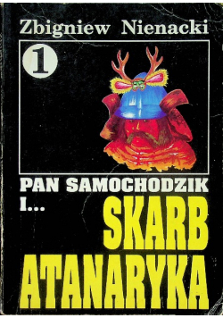 Pan Samochodzik  i Skarb Atanaryka Tom 1