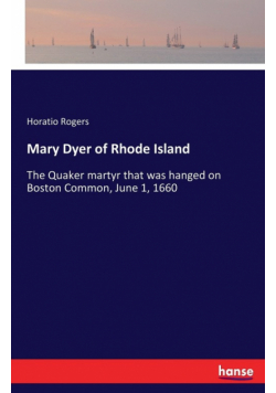 Mary Dyer of Rhode Island
