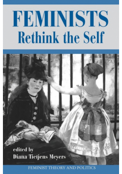 Feminists Rethink The Self
