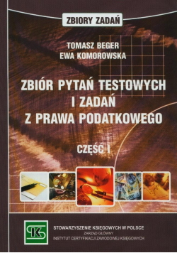 Zbiór pytań testowych i zadań z prawa podatkowego