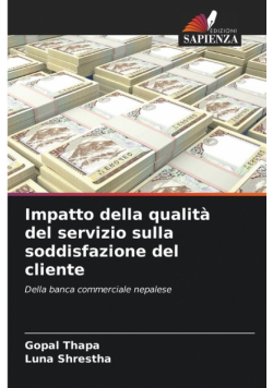 Impatto della qualità del servizio sulla soddisfazione del cliente