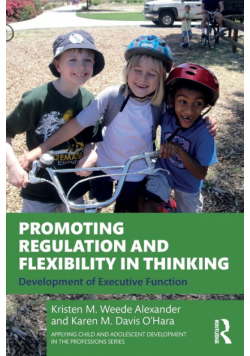 Promoting Regulation and Flexibility in Thinking